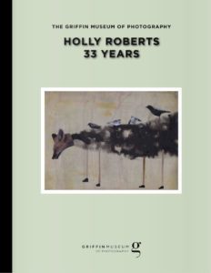 Griffin Museum - Holly Roberts: 33 Years