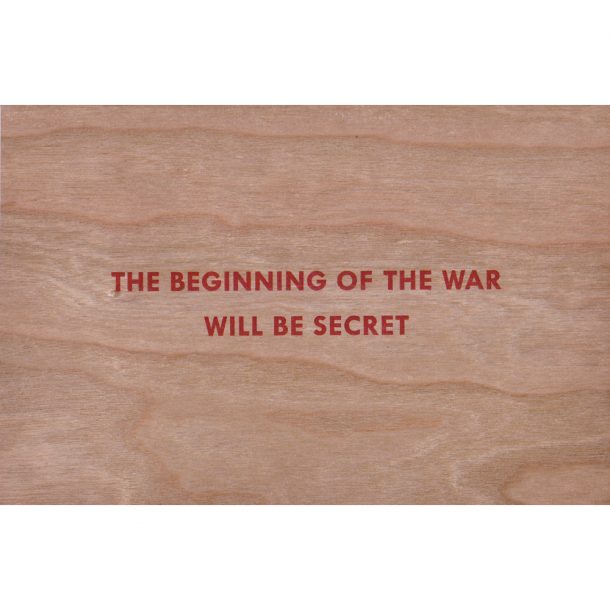 Jenny Holzer - Truism: The Beginning of the War Will Be Secret