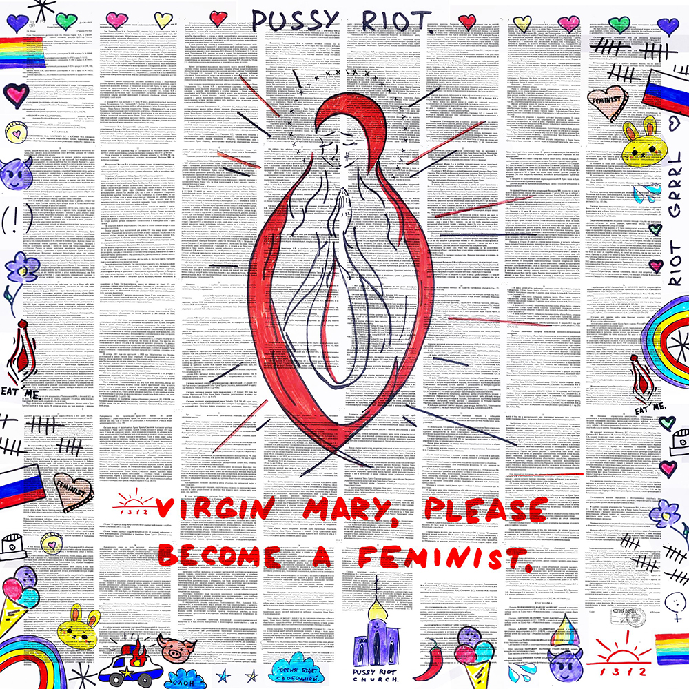 Nadya Tolokonnikova - Virgin Mary, Please Become a Feminist Nadya Tolokonnikova - Virgin Mary, Please Become a Feminist