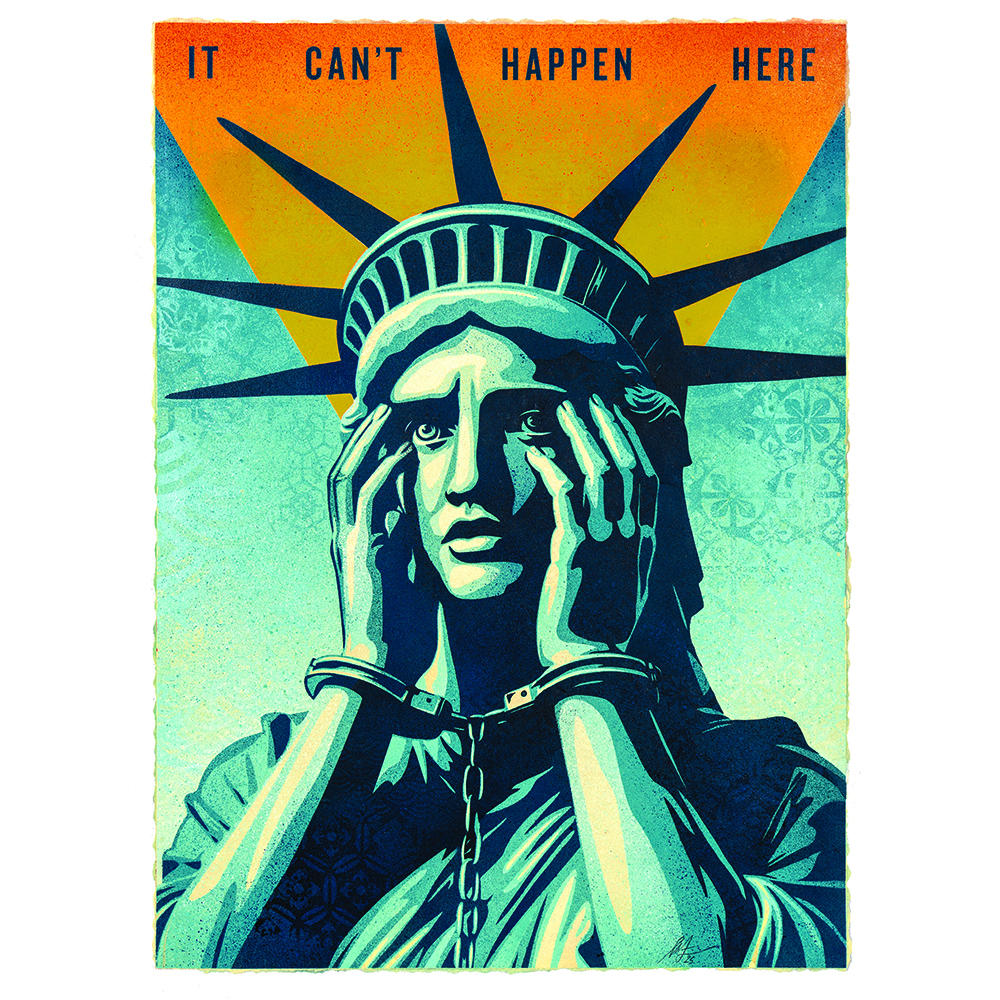 Shepard Fairey - It Can't Happen Here